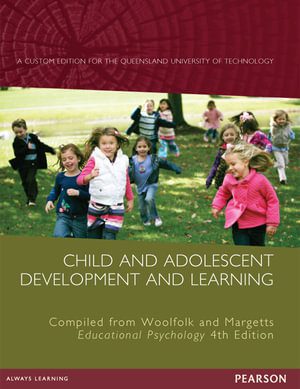 خرید و دانلود نسخه کامل کتاب Child & Adolescent Development and Learning (Custom Edition) (4th Edition) –  PDF