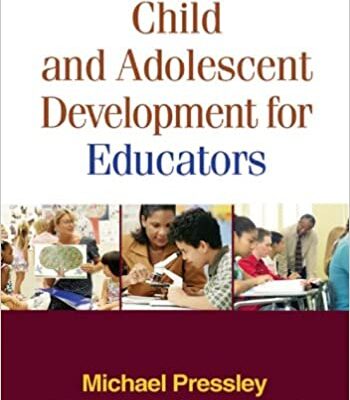 خرید و دانلود نسخه کامل کتاب Child and Adolescent Development for Educators, First Edition [2006] –  PDF