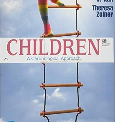 خرید و دانلود نسخه کامل کتاب Children: A Chronological Approach (6th Canadian Edition) – PDF