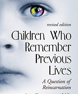 خرید و دانلود نسخه کامل کتاب Children Who Remember Previous Lives: A Question of Reincarnation (Revised Edition) – PDF