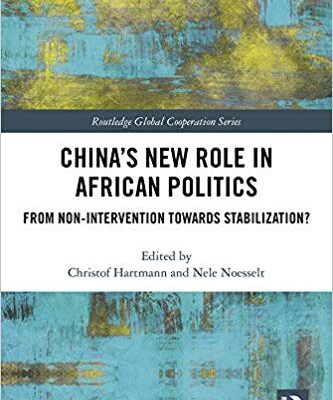 خرید و دانلود نسخه کامل کتاب China’s New Role in African Politics: From Non-Intervention towards Stabilization? (Routledge Global Cooperation Series)