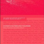 خرید و دانلود نسخه کامل کتاب China’s Outbound Tourism (Contemporary Geographies of Leisure, Tourism and Mobility) –  PDF