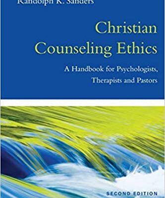 خرید و دانلود نسخه کامل کتاب Christian Counseling Ethics: A Handbook for Psychologists, Therapists and Pastors – Pdf