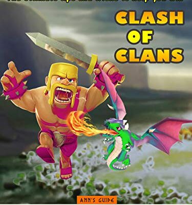 خرید و دانلود نسخه کامل کتاب Clash of Clans: The Ultimate tips and tricks to help you win – + PDF