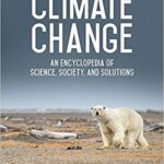 خرید و دانلود نسخه کامل کتاب Climate Change [3 volumes] An Encyclopedia of Science, Society, and Solutions