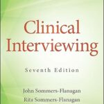 خرید و دانلود نسخه کامل کتاب Clinical Interviewing (7th Edition) BY Sommers-Flanagan –  Pdf