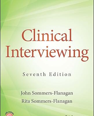 خرید و دانلود نسخه کامل کتاب Clinical Interviewing (7th Edition) BY Sommers-Flanagan –  Pdf