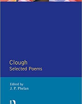 خرید و دانلود نسخه کامل کتاب Clough: Selected Poems (Longman Annotated Texts)