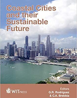 خرید و دانلود نسخه کامل کتاب Coastal Cities and Their Sustainable Future –  Pdf