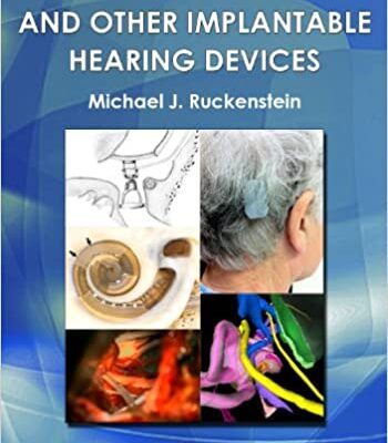 خرید و دانلود نسخه کامل کتاب Cochlear Implants and Other Implantable Hearing Devices by Michael J. Ruckenstein   –  PDF