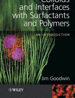 خرید و دانلود نسخه کامل کتاب Colloids and interfaces with surfactants and polymers: an introduction – PDF