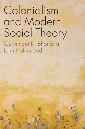 خرید و دانلود نسخه کامل کتاب Colonialism and Modern Social Theory – PDF_683e73318be19.jpeg خرید و دانلود نسخه کامل کتاب Colonialism and Modern Social Theory – PDF