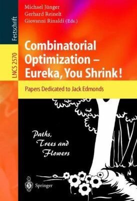 خرید و دانلود نسخه کامل کتاب Combinatorial Optimization — Eureka, You Shrink!: Papers Dedicated to Jack Edmonds 5th International Workshop Aussois, France, March 5–9, 2001 Revised Papers – PDF
