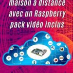 خرید و دانلود نسخه کامل کتاب Commander sa maison à distance avec un Raspberry Pi – Avec pack vidéo