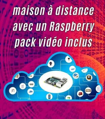 خرید و دانلود نسخه کامل کتاب Commander sa maison à distance avec un Raspberry Pi – Avec pack vidéo