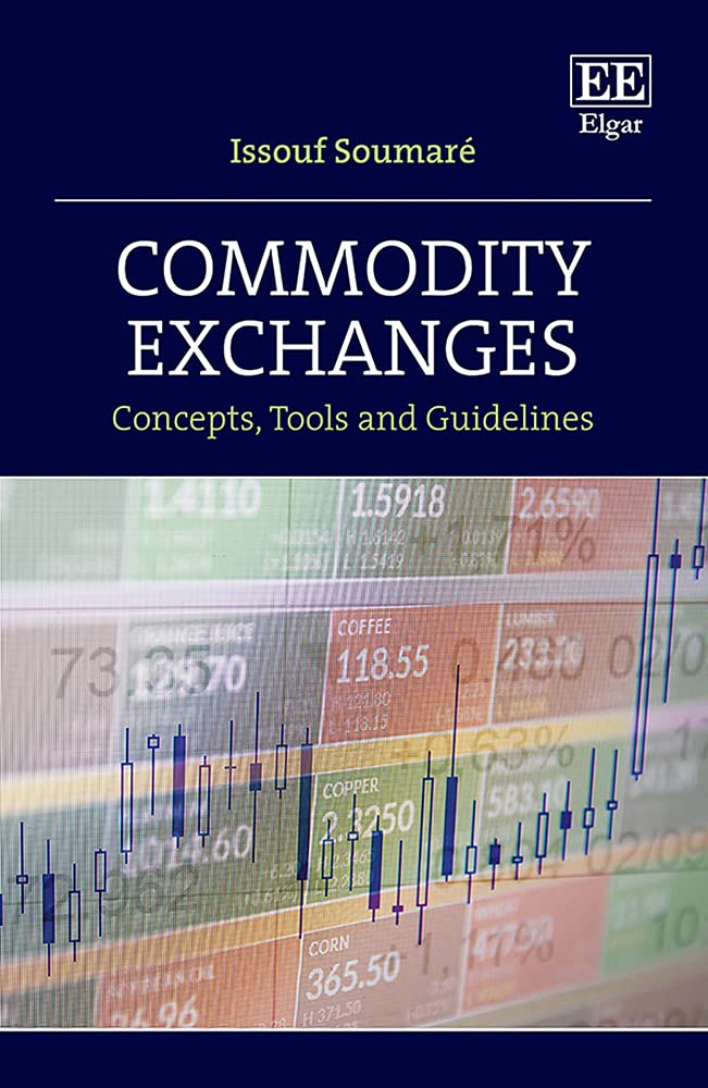 خرید و دانلود نسخه کامل کتاب Commodity Exchanges: Concepts, Tools and Guidelines – Pdf_683e3c5d990ca.jpeg خرید و دانلود نسخه کامل کتاب Commodity Exchanges: Concepts, Tools and Guidelines – Pdf