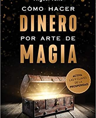 خرید و دانلود نسخه کامل کتاب Cómo hacer dinero por arte de magia (Spanish Edition) – + pdf