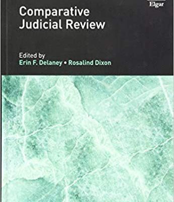خرید و دانلود نسخه کامل کتاب Comparative Judicial Review (Research Handbooks in Comparative Constitutional Law series)