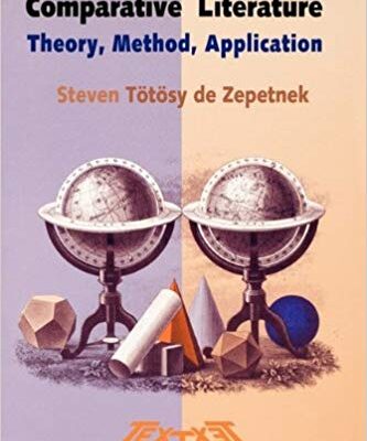 خرید و دانلود نسخه کامل کتاب Comparative Literature: Theory, Method, Application