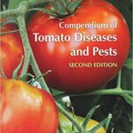 خرید و دانلود نسخه کامل کتاب Compendium of Tomato Diseases and Pests (2nd Edition) –  PDF