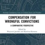 خرید و دانلود نسخه کامل کتاب Compensation for Wrongful Convictions A Comparative Perspective –  Pdf