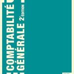 خرید و دانلود نسخه کامل کتاب COMPTABILITE GENERALE 2E EDITION (3 EN 1) (French Edition) [2019] –  PDF