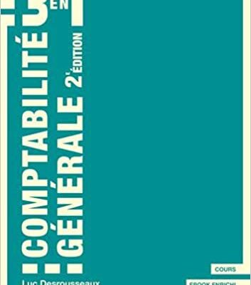 خرید و دانلود نسخه کامل کتاب COMPTABILITE GENERALE 2E EDITION (3 EN 1) (French Edition) [2019] –  PDF