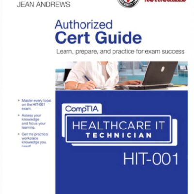 خرید و دانلود نسخه کامل کتاب CompTIA Healthcare IT Technician HIT-001 Authorized Cert Guide
