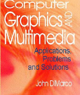 خرید و دانلود نسخه کامل کتاب Computer Graphics and Multimedia. Applications, Problems and Solutions