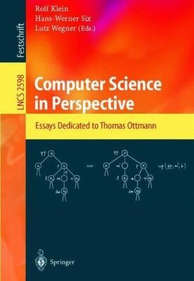 خرید و دانلود نسخه کامل کتاب Computer Science in Perspective: Essays Dedicated to Thomas Ottmann