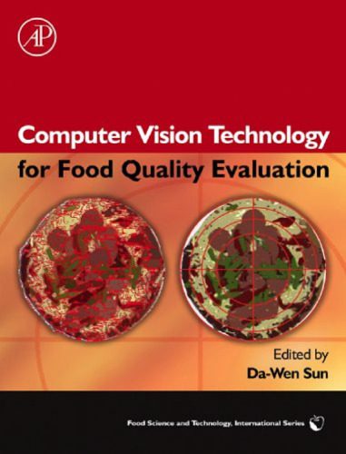 خرید و دانلود نسخه کامل کتاب Computer Vision Technology for Food Quality Evaluation (Food Science and Technology)_686042c6ae7a5.jpeg خرید و دانلود نسخه کامل کتاب Computer Vision Technology for Food Quality Evaluation (Food Science and Technology)