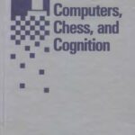 خرید و دانلود نسخه کامل کتاب Computers, Chess and Cognition