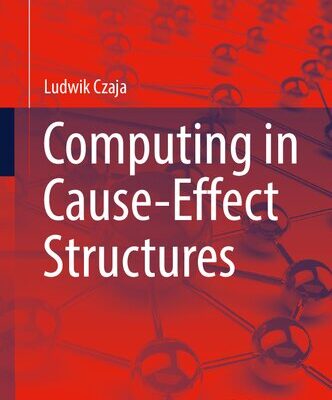 خرید و دانلود نسخه کامل کتاب Computing in Cause-Effect Structures