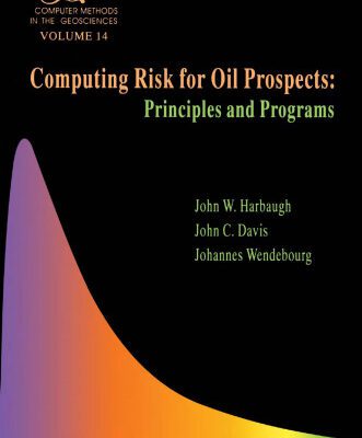 خرید و دانلود نسخه کامل کتاب Computing Risk for Oil Prospects:Principles and Programs