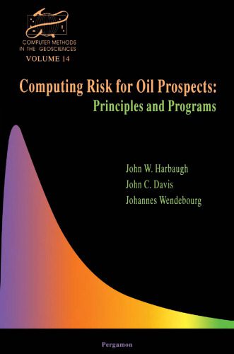 خرید و دانلود نسخه کامل کتاب Computing Risk for Oil Prospects:Principles and Programs_6861af2c23e0a.jpeg خرید و دانلود نسخه کامل کتاب Computing Risk for Oil Prospects:Principles and Programs