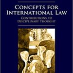 خرید و دانلود نسخه کامل کتاب Concepts for International Law: Contributions to Disciplinary Thought –  Pdf