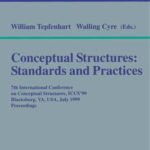 خرید و دانلود نسخه کامل کتاب Conceptual Structures: Standards and Practices: 7th International Conference on Conceptual Structures, ICCS’99 Blacksburg, VA, USA, July 12–15, 1999 Proceedings