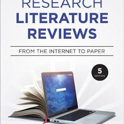 خرید و دانلود نسخه کامل کتاب Conducting Research Literature Reviews: From the Internet to Paper (5th Edition) –  +  Pdf