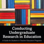 خرید و دانلود نسخه کامل کتاب Conducting Undergraduate Research in Education A Guide for Students in Teacher Education Programs – Pdf