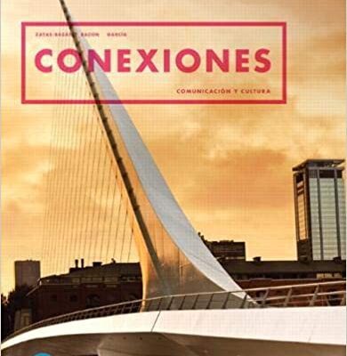 خرید و دانلود نسخه کامل کتاب Conexiones: Comunicación y cultura (6th Edition) [2019] –  PDF