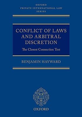 خرید و دانلود نسخه کامل کتاب Conflict of Laws and Arbitral Discretion: The Closest Connection Test –  Pdf