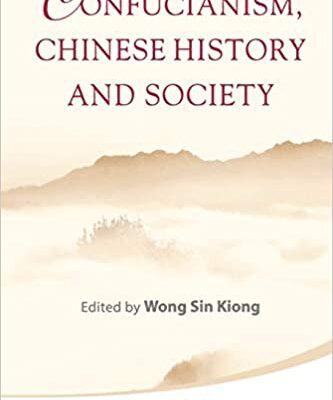 خرید و دانلود نسخه کامل کتاب Confucianism, Chinese History And Society  –  PDF