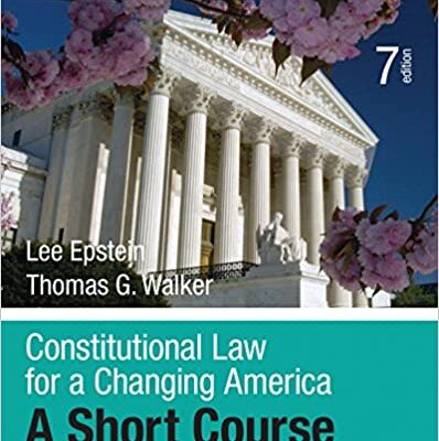 خرید و دانلود نسخه کامل کتاب Constitutional Law for a Changing America: A Short Course (7th Edition) – + Pdf