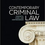 خرید و دانلود نسخه کامل کتاب Contemporary Criminal Law: Concepts, Cases, and Controversies (5th Edition)