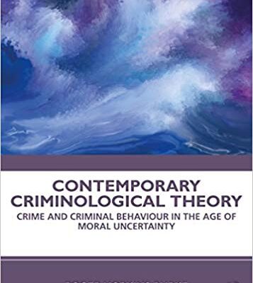 خرید و دانلود نسخه کامل کتاب Contemporary Criminological Theory: Crime and Criminal Behaviour in the Age of Moral Uncertainty –  Pdf