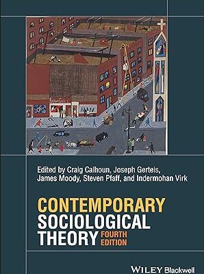 خرید و دانلود نسخه کامل کتاب Contemporary Sociological Theory (4th Edition) –  Pdf