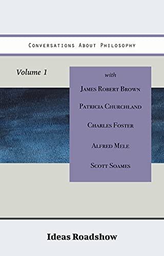 خرید و دانلود نسخه کامل کتاب Conversations About Philosophy, Volume 1 (Ideas Roadshow Collections) – + pdf_683bc34055c21.jpeg خرید و دانلود نسخه کامل کتاب Conversations About Philosophy, Volume 1 (Ideas Roadshow Collections) – + pdf