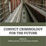 خرید و دانلود نسخه کامل کتاب Convict Criminology for the Future –  Pdf