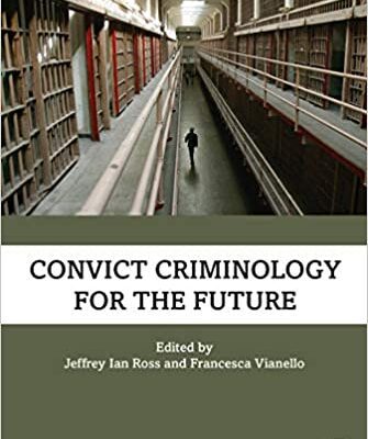 خرید و دانلود نسخه کامل کتاب Convict Criminology for the Future –  Pdf