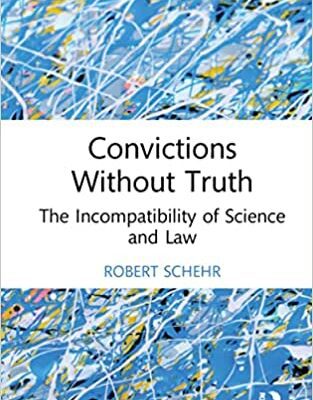 خرید و دانلود نسخه کامل کتاب Convictions Without Truth (Routledge Frontiers of Criminal Justice)  [2022] –  PDF